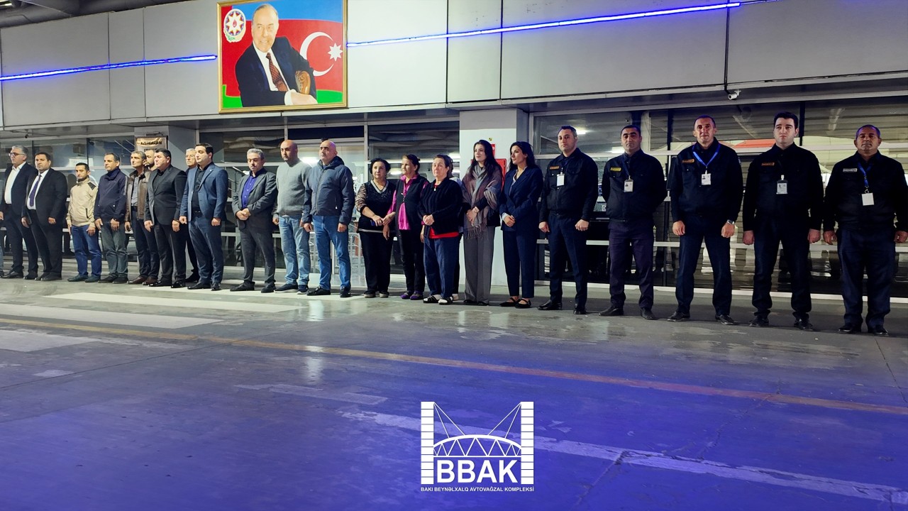 Bakı Beynəlxalq Avtovağzal Kompleksində 1 dəqiqəlik sükut - FOTO (VİDEO)